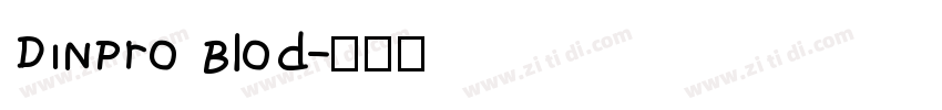 DINPro Blod字体转换